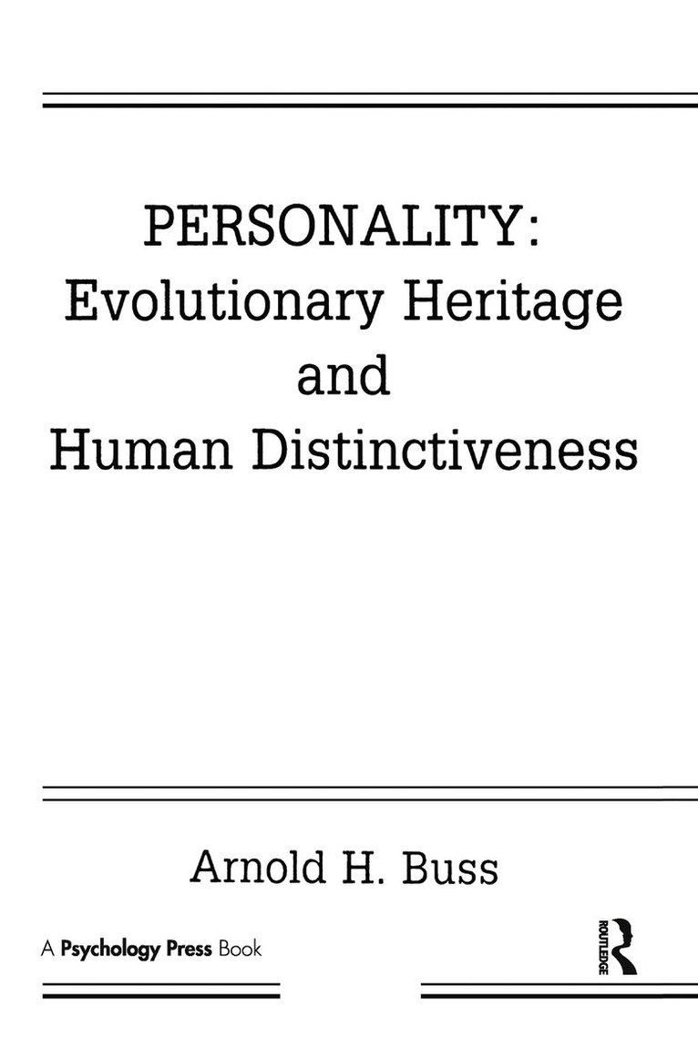Personality: Evolutionary Heritage and Human Distinctiveness