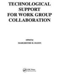 bokomslag Technological Support for Work Group Collaboration