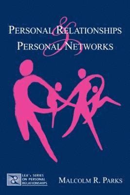 Personal Relationships and Personal Networks 1