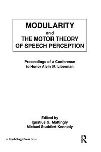 bokomslag Modularity and the Motor theory of Speech Perception