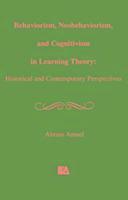 Behaviorism, Neobehaviorism, and Cognitivism in Learning Theory 1