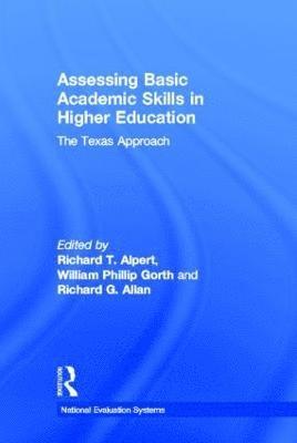 Assessing Basic Academic Skills in Higher Education 1