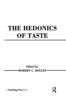 Hedonics of Taste 1