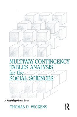 bokomslag Multiway Contingency Tables Analysis for the Social Sciences