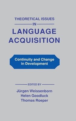 Theoretical Issues in Language Acquisition 1