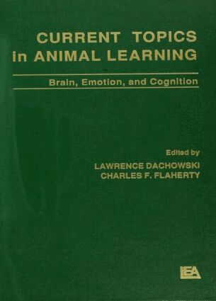 Lawrence Dachowski, Charles F. Flaherty - Current Topics in Animal Learning, Inbunden