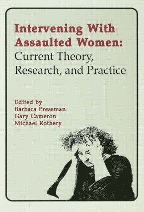 Barbara Pressman, Gary Cameron, Michael Rothery - Intervening With Assaulted Women, Inbunden