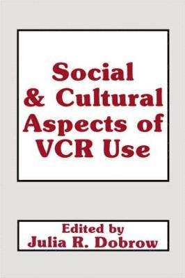 Social and Cultural Aspects of VCR Use