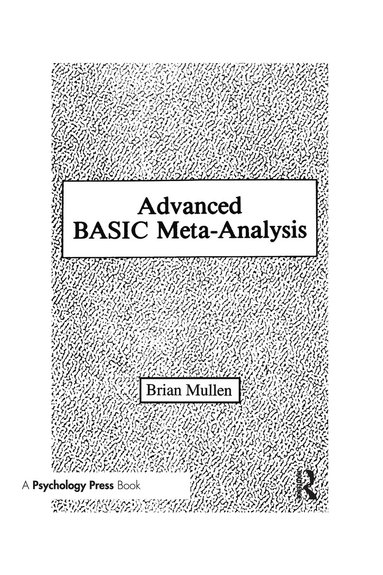 bokomslag Advanced Basic Meta-analysis