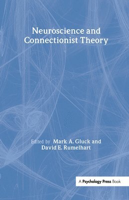 Neuroscience and Connectionist Theory 1