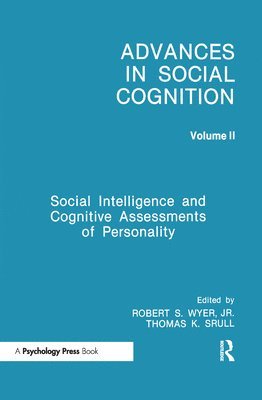Social Intelligence and Cognitive Assessments of Personality 1