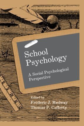 Frederic J. Medway, Thomas P. Cafferty, Frederic Medway - School Psychology, Inbunden