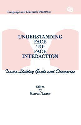 Understanding Face-to-face Interaction