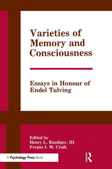 Henry L. Roediger, III, Fergus Craik - Varieties of Memory and Consciousness, Häftad