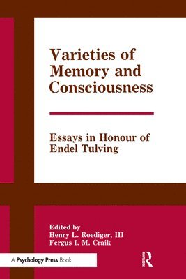Henry L. Roediger, III, Fergus Craik, III Roediger, Henry L., Henry L. Roediger III - Varieties of Memory and Consciousness, Häftad