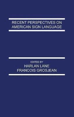 bokomslag Recent Perspectives on American Sign Language