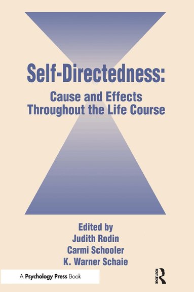Judith Rodin, Carmi Schooler, K. Warner Schaie - Self Directedness, Inbunden