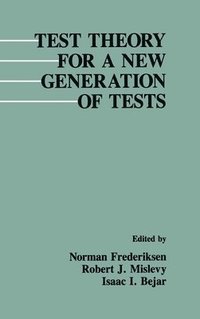 bokomslag Test Theory for A New Generation of Tests