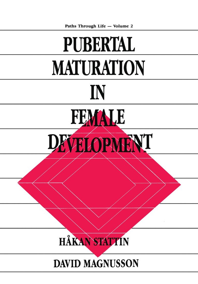 Pubertal Maturation in Female Development 1