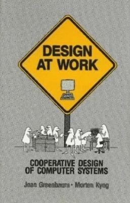 Joan Greenbaum, Morten Kyng - Design at Work, Häftad