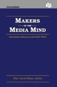 bokomslag Makers of the Media Mind