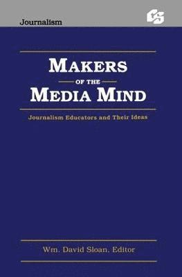 Makers of the Media Mind 1