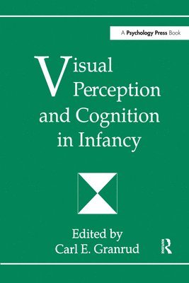 bokomslag Visual Perception and Cognition in infancy