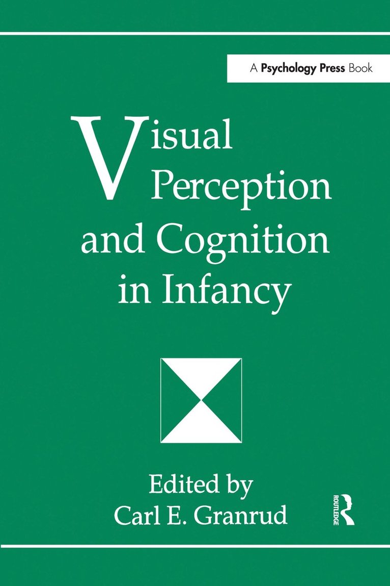 Visual Perception and Cognition in infancy 1