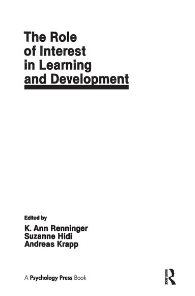 K. Ann Renninger, Suzanne Hidi, Andreas Krapp, Ann Renninger - Role of interest in Learning and Development, Inbunden