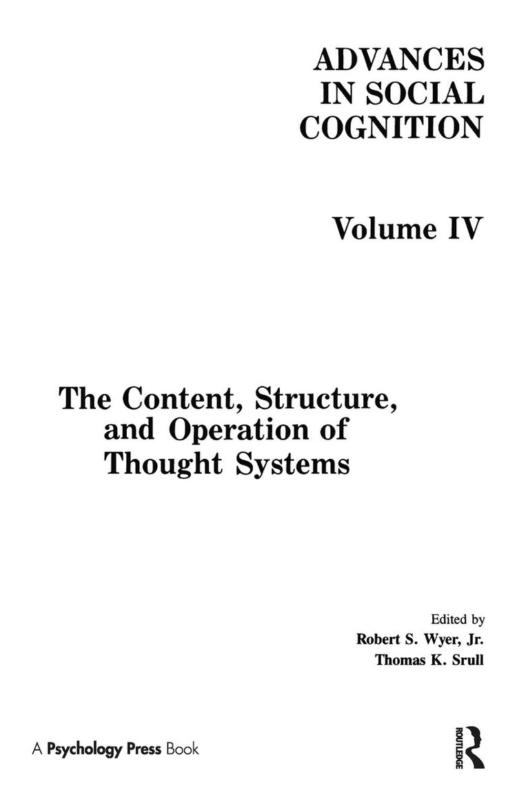 Robert S. Wyer, Jr., Thomas K. Srull - Content, Structure, and Operation of Thought Systems, Inbunden