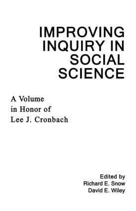 Richard E. Snow, David E. Wiley - Improving Inquiry in Social Science, Häftad