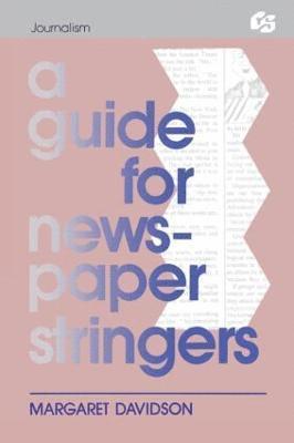 bokomslag A Guide for Newspaper Stringers