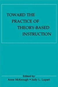 bokomslag Toward the Practice of theory-based Instruction