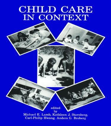 Michael E. Lamb, Kathleen J. Sternberg, Carl-Philip Hwang, Anders G. Broberg - Child Care in Context, Häftad
