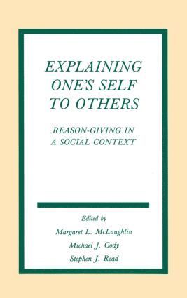 Margaret L. McLaughlin, Michael J. Cody, Stephen John Read - Explaining One's Self To Others, Inbunden