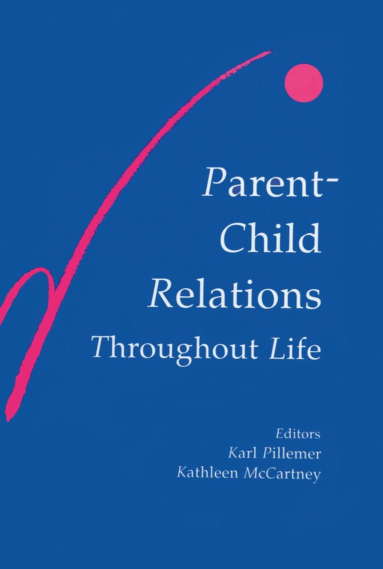 Parent-child Relations Throughout Life 1