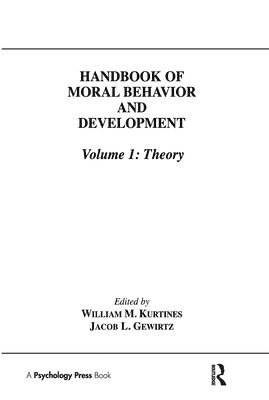 Handbook of Moral Behavior and Development 1
