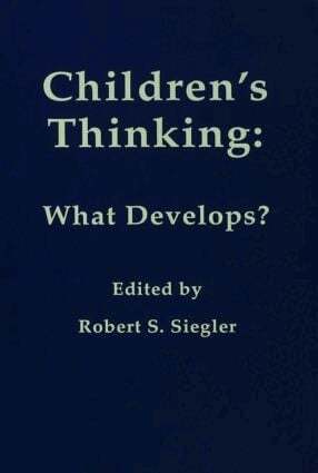 Robert Siegler - Children's Thinking, Häftad