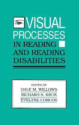 bokomslag Visual Processes in Reading and Reading Disabilities