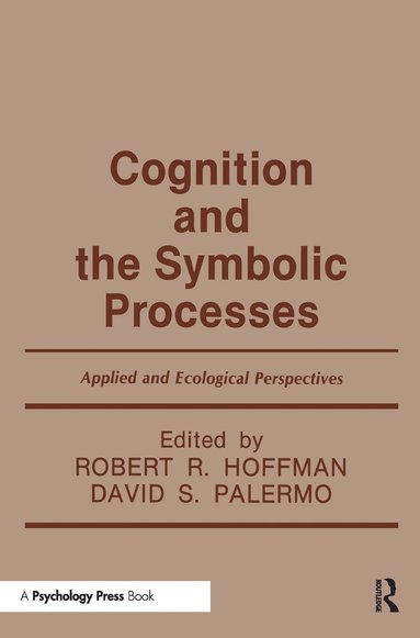 bokomslag Cognition and the Symbolic Processes