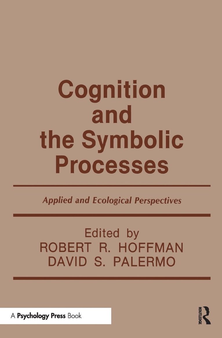 Cognition and the Symbolic Processes 1