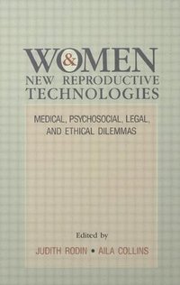 bokomslag Women and New Reproductive Technologies