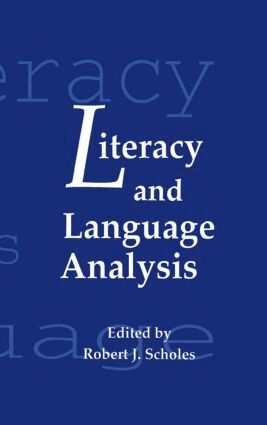 Robert J. Scholes - Literacy and Language Analysis, Inbunden