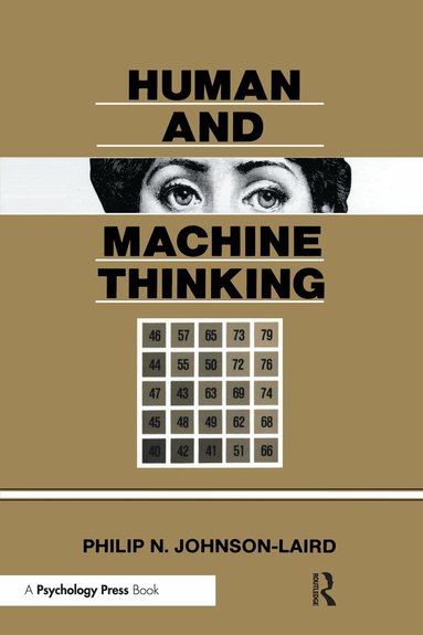 Philip N. Johnson-Laird - Human and Machine Thinking, Inbunden
