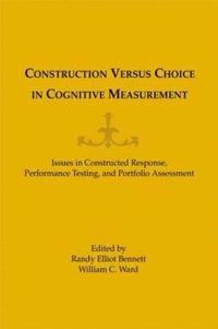 bokomslag Construction Versus Choice in Cognitive Measurement