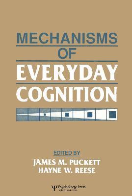 Mechanisms of Everyday Cognition 1