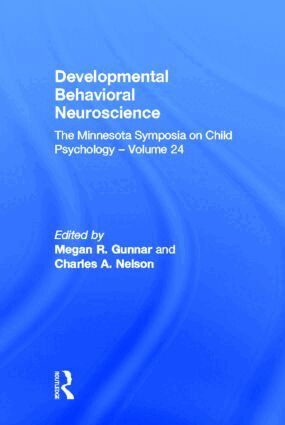 Megan R. Gunnar, Charles A. Nelson - Developmental Behavioral Neuroscience, Inbunden