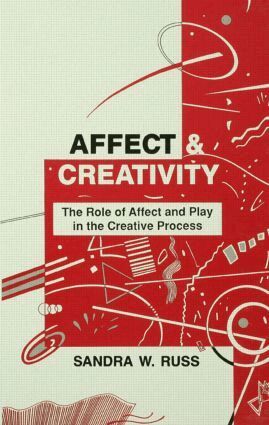 Sandra Walker Russ - Affect and Creativity, Inbunden