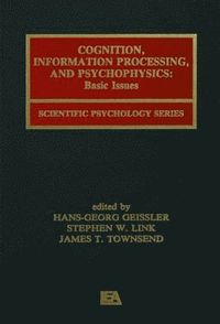 bokomslag Cognition, Information Processing, and Psychophysics