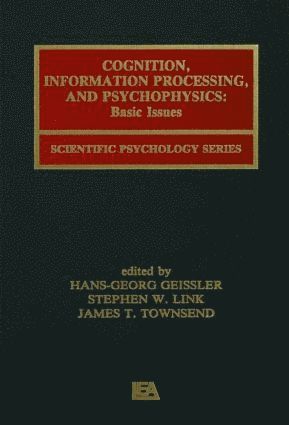 bokomslag Cognition, Information Processing, and Psychophysics